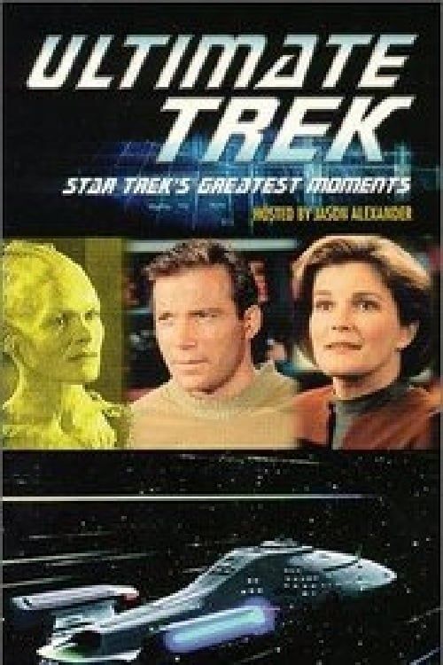 Key visual of Ultimate Trek: Star Trek's Greatest Moments