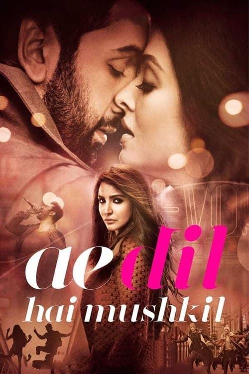 Key visual of Ae Dil Hai Mushkil