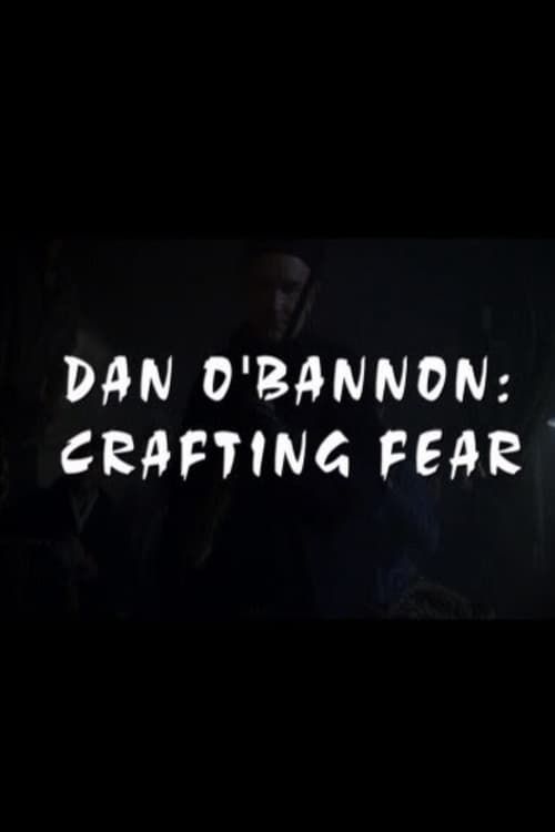 Key visual of Dan O'Bannon: Crafting Fear