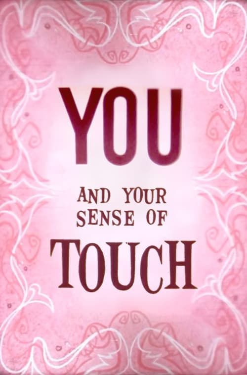 Key visual of You and Your Sense of Touch