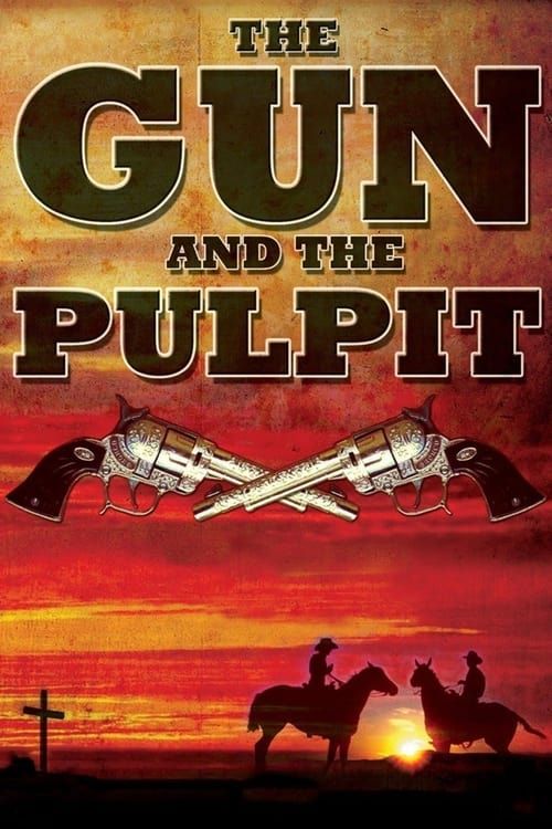 Key visual of The Gun and the Pulpit