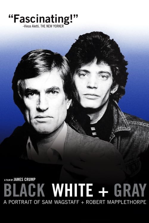 Key visual of Black White + Gray: A Portrait of Sam Wagstaff and Robert Mapplethorpe