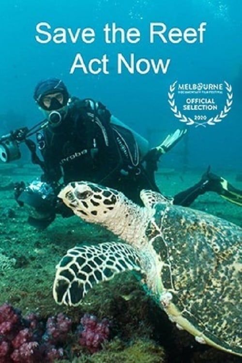 Key visual of Save the Reef Act Now