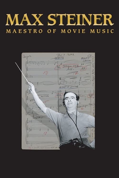 Key visual of Max Steiner: Maestro of Movie Music