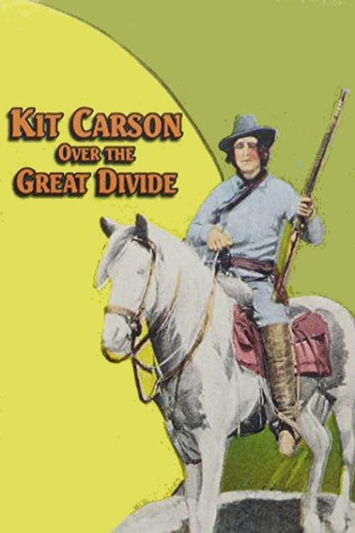 Key visual of Kit Carson Over the Great Divide