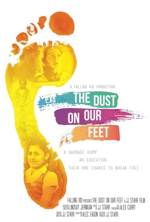 Key visual of The Dust on Our Feet