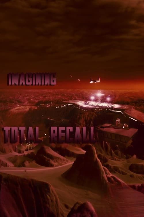 Key visual of Imagining 'Total Recall'