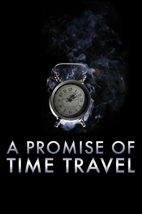 Key visual of A Promise of Time Travel