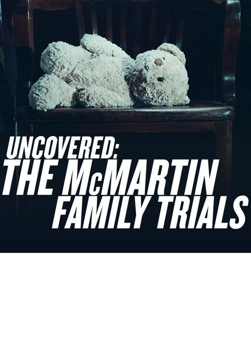 Key visual of Uncovered: The McMartin Family Trials