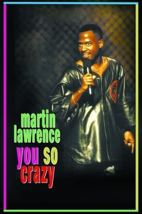 Key visual of Martin Lawrence: You So Crazy