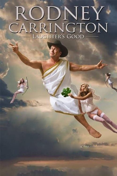 Key visual of Rodney Carrington - Laughter's Good