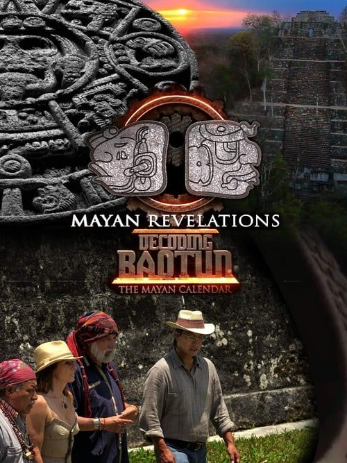 Key visual of Mayan Revelations: Decoding Baqtun