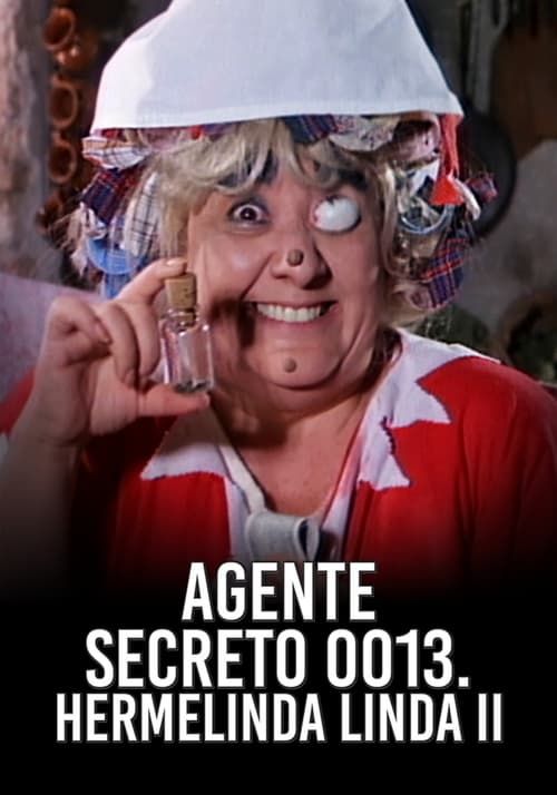 Key visual of Agente 0013: Hermelinda linda II