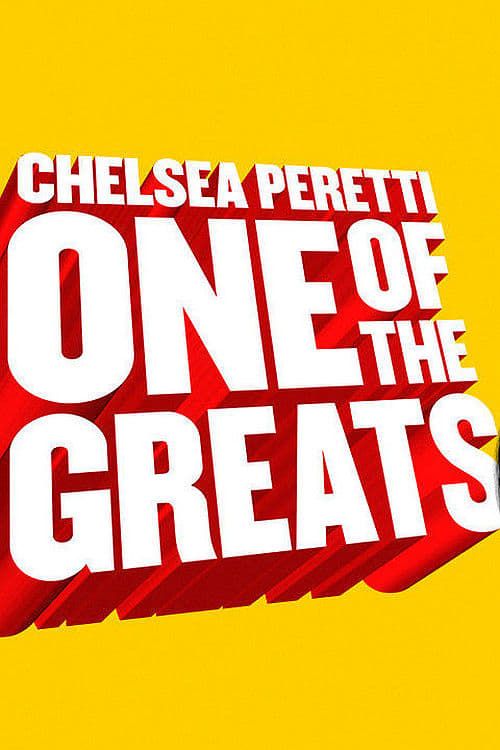 Key visual of Chelsea Peretti: One of the Greats