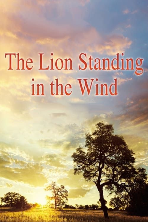 Key visual of The Lion Standing in the Wind