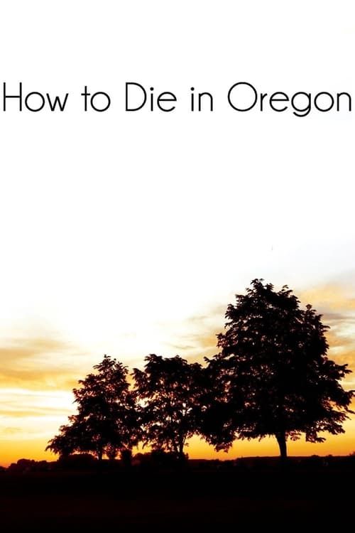 Key visual of How to Die in Oregon