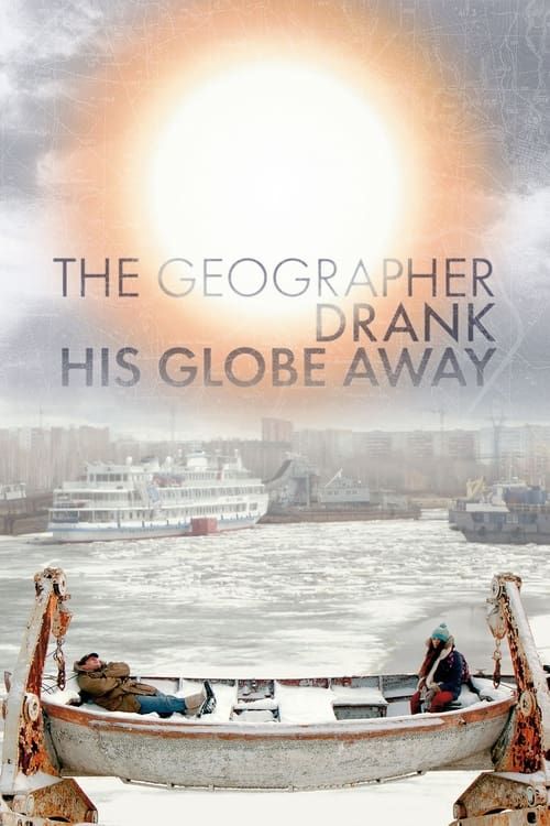 Key visual of The Geographer Drank His Globe Away