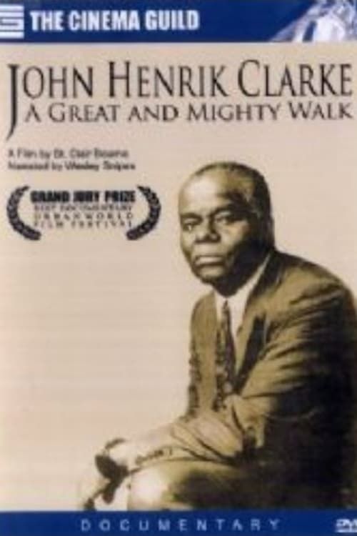 Key visual of John Henrik Clarke: A Great and Mighty Walk