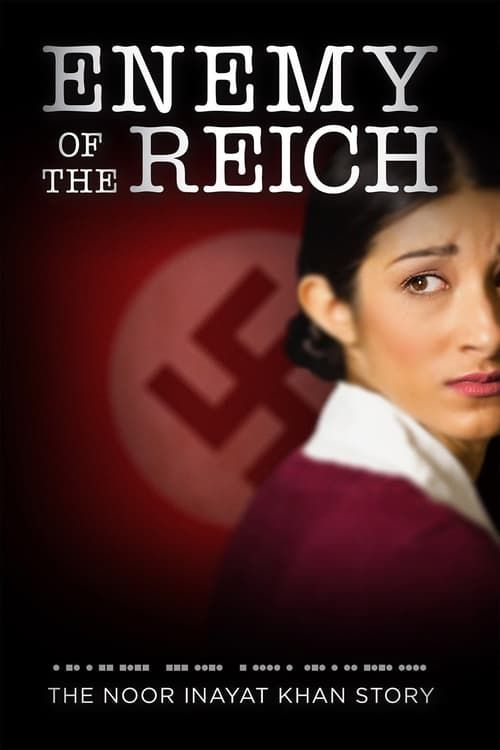 Key visual of Enemy of the Reich: The Noor Inayat Khan Story