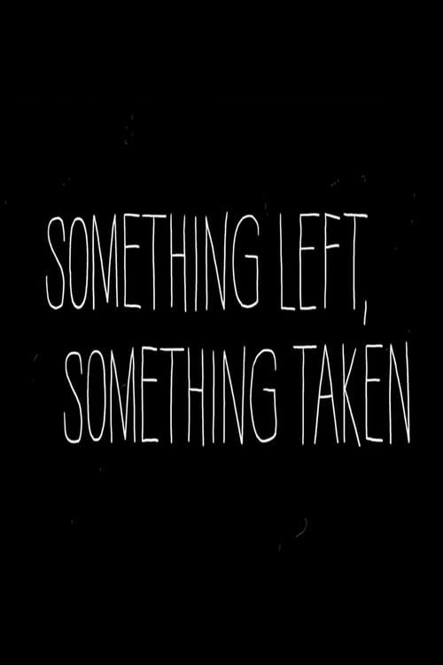 Key visual of Something Left, Something Taken