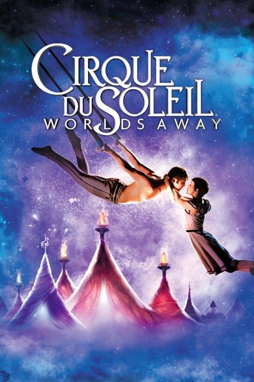 Key visual of Cirque du Soleil: Worlds Away