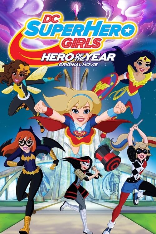 Key visual of DC Super Hero Girls: Hero of the Year