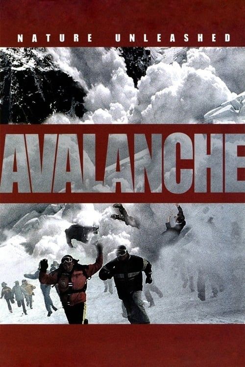 Key visual of Nature Unleashed:  Avalanche