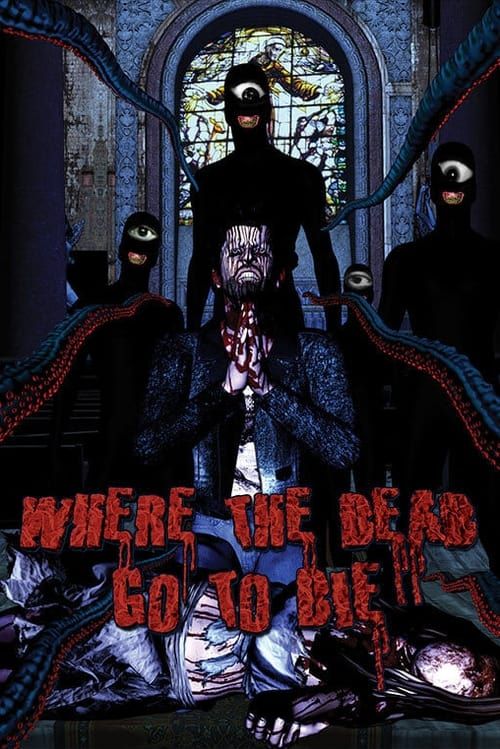 Key visual of Where the Dead Go to Die