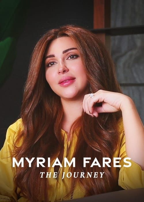 Key visual of Myriam Fares: The Journey
