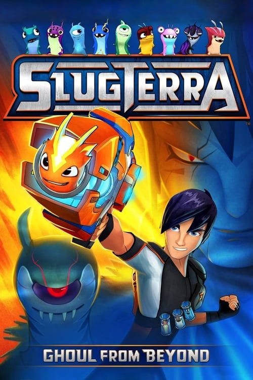 Key visual of Slugterra: Ghoul from Beyond