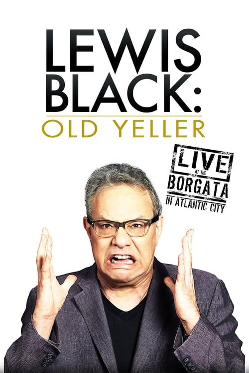 Key visual of Lewis Black: Old Yeller - Live at the Borgata