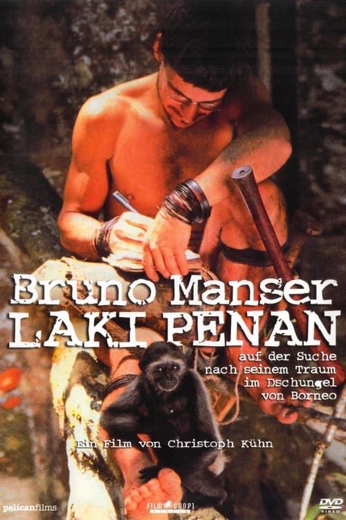 Key visual of Bruno Manser - Laki Penan