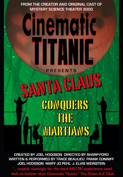 Key visual of Cinematic Titanic: Santa Claus Conquers the Martians