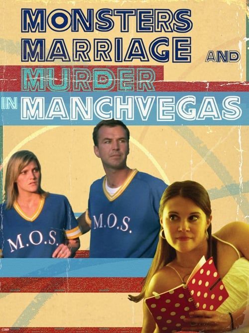 Key visual of Monsters, Marriage and Murder in Manchvegas