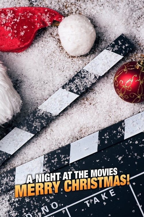 Key visual of A Night at the Movies: Merry Christmas!