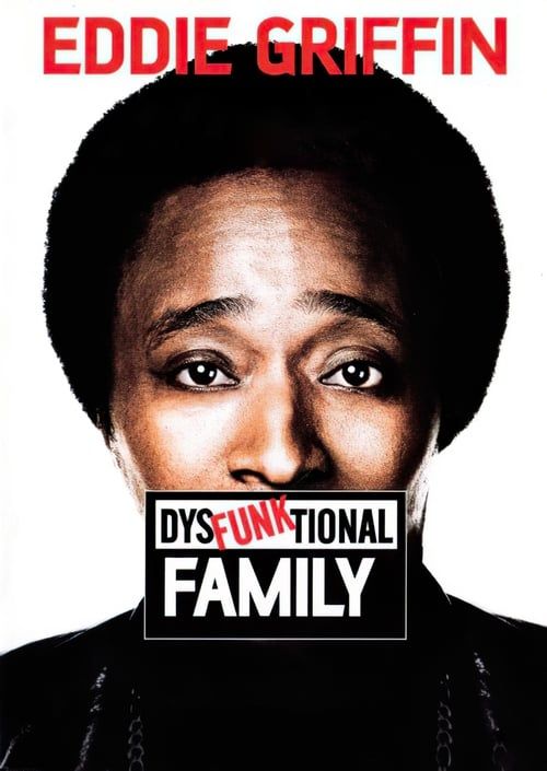 Key visual of Eddie Griffin: DysFunktional Family