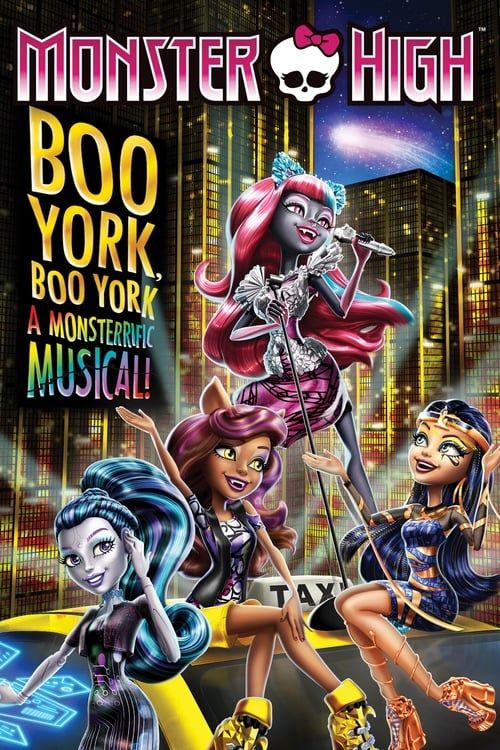 Key visual of Monster High: Boo York, Boo York