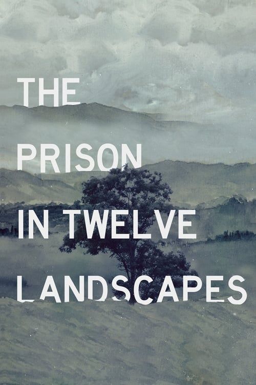 Key visual of The Prison in Twelve Landscapes