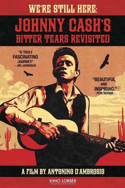 Key visual of We're Still Here: Johnny Cash's Bitter Tears Revisited