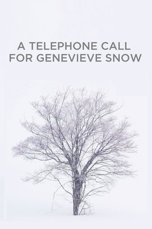 Key visual of A Telephone Call for Genevieve Snow