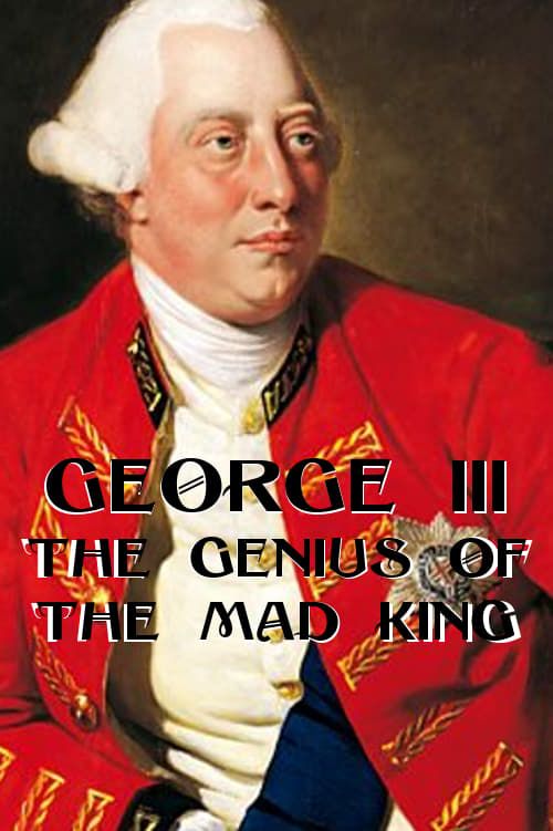 Key visual of George III: The Genius of the Mad King