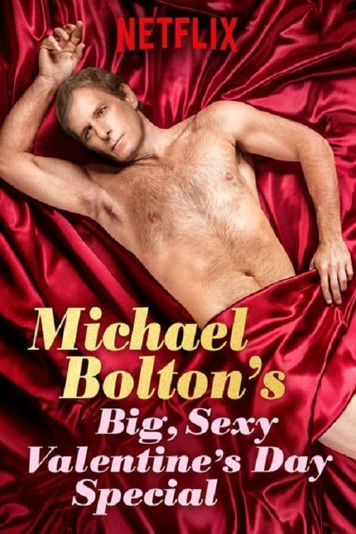 Key visual of Michael Bolton's Big, Sexy Valentine's Day Special