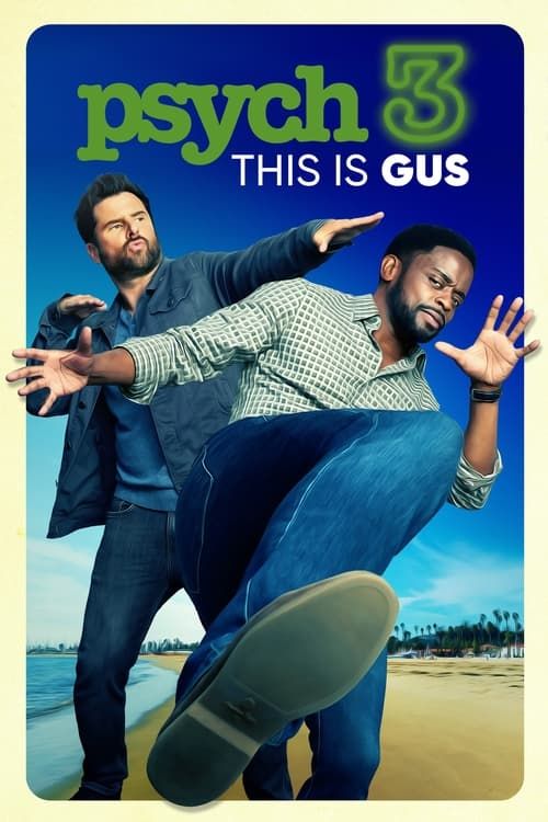 Key visual of Psych 3: This Is Gus