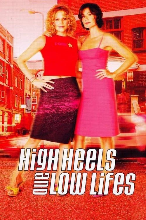 Key visual of High Heels and Low Lifes