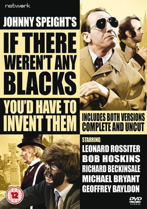 Key visual of If There Weren't Any Blacks You'd Have to Invent Them