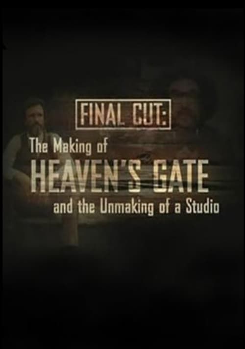 Key visual of Final Cut: The Making and Unmaking of Heaven's Gate