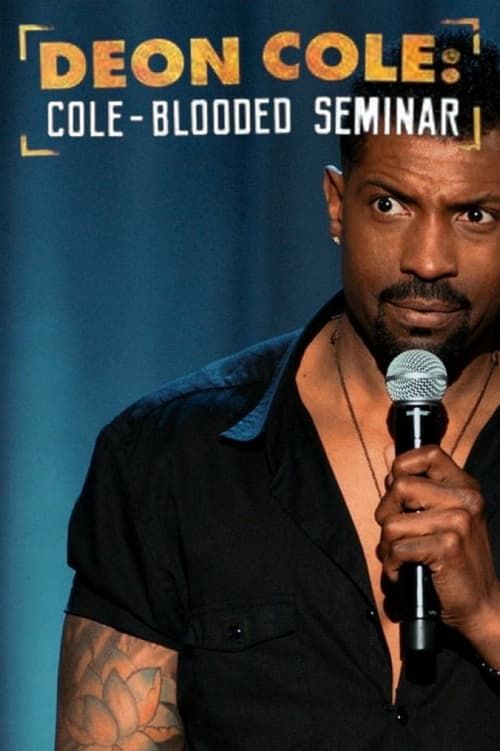 Key visual of Deon Cole: Cole-Blooded Seminar