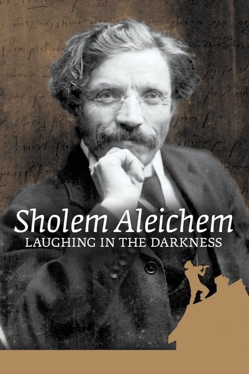 Key visual of Sholem Aleichem: Laughing In The Darkness