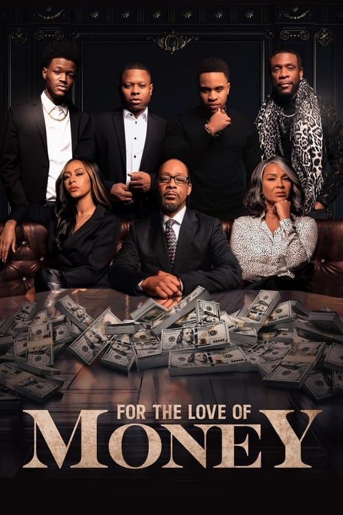 Key visual of For the Love of Money