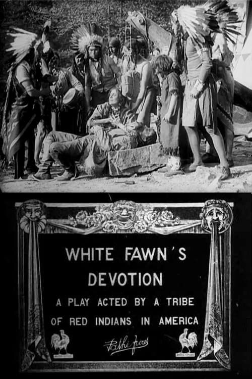 Key visual of White Fawn's Devotion: A Play Acted by a Tribe of Red Indians in America